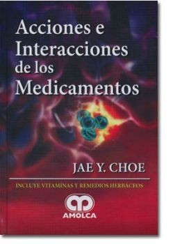 Acciones e interacciones de los medicamentos (Amolca)