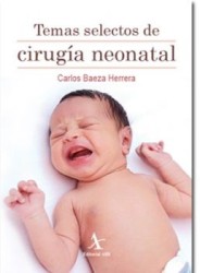 Temas selectos de cirugía neonatal