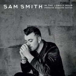 SAM SMITH / IN THE LONELY HOUR (DROWNING SHADOWS EDITION)